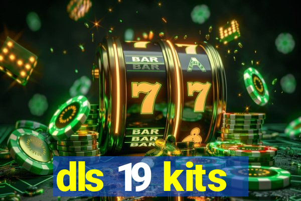 dls 19 kits